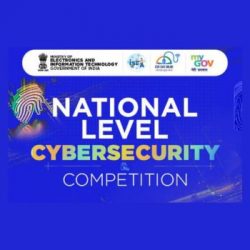 National-Level Cyber Security Awareness Competitions by ISEA MeitY