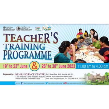 Teacher's Training Programme 2023 for B.Ed and D.Ed Students by Nehru Science Centre, Mumbai