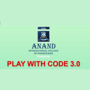 Play-With-Code-3.0-by-Anand-International-College-of-Engineering-Jaipur