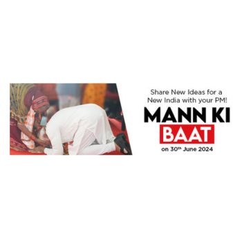 Call for Ideas for Mann Ki Baat by Prime Minister Narendra Modi on 30th June 2024