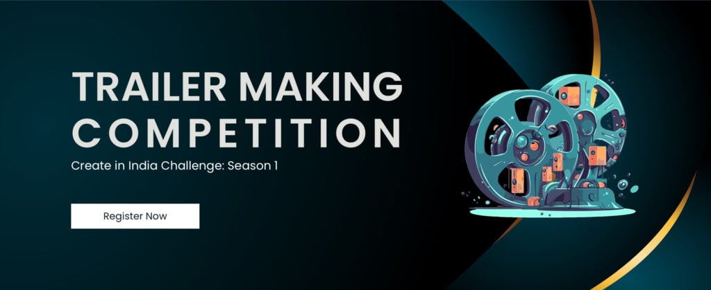 Create in India Challenge Trailer Making Competition Season 1