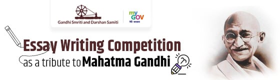 Essay Writing Competition as a Tribute to Mahatma Gandhi by Gandhi Smriti and Darshan Samiti