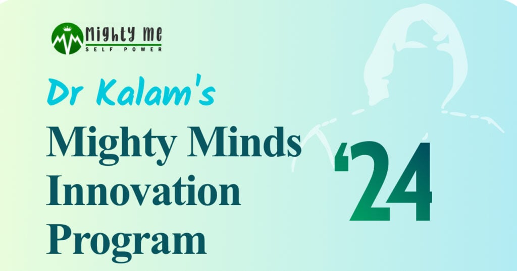 Dr Kalam's Mighty Minds Innovation Program 2024 