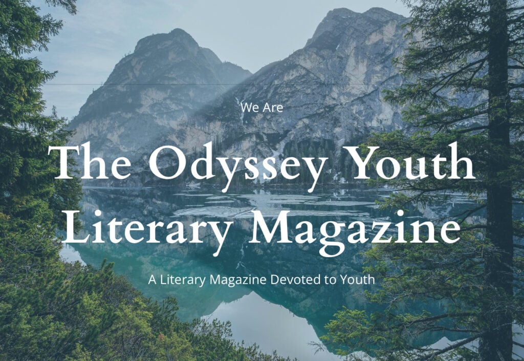 Call For Submissions for The Odyssey Youth Literary Magazine