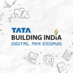 Tata Building India Digital Mini Essay Competition