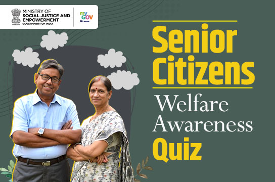 Senior Citizens Welfare Awareness Quiz by MyGov