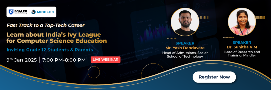 Webinar on Tech Career by Mindler and Scaler School of Technology