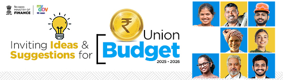 Call for Suggestions and Ideas for Union Budget 2025-2026