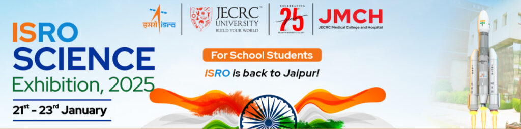 ISRO Science Exhibition 2025 for School Students at JECRC University, Jaipur