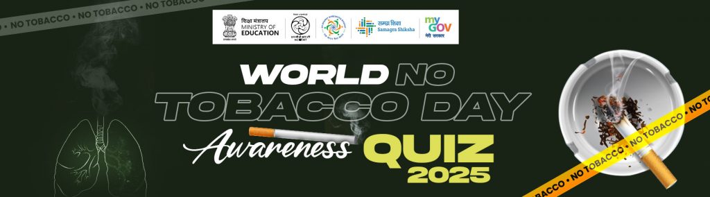 World No Tobacco Day Quiz 2025 by MyGov and Ministry of Education