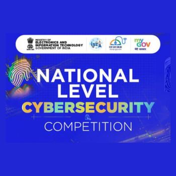 National-Level Cyber Security Awareness Competitions by ISEA MeitY